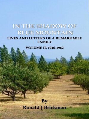cover image of In the Shadow of Blue Mountain: Lives And Letters Of A Remarkable Family, Volume II, 1946-1962